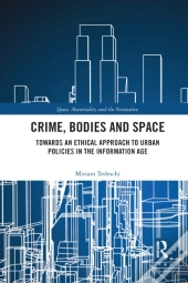 Crime, Bodies And Space