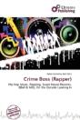 Crime Boss (Rapper) - Preview