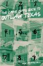 Crime Buff'S Guide To Outlaw Texas - Preview