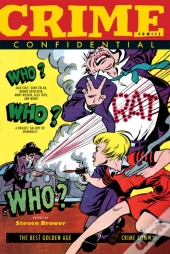 Crime Comics Confidential: The Best Golden Age Crime Comics