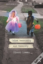 Crime, Community And Morality
