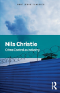 Crime Control As Industry - Preview