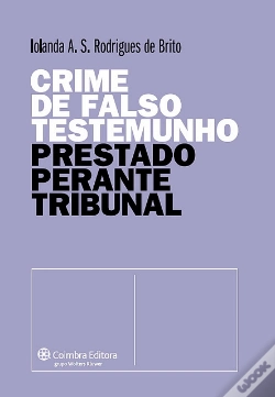 Capa do artigo Crime de Falso Testemunho Prestado Perante Tribunal