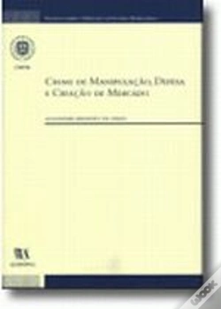 Capa do artigo Crime de Manipulação, Defesa e Criação de Mercado