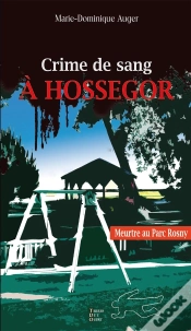 Capa do artigo Crime De Sang À Hossegor