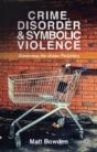 Crime, Disorder And Symbolic Violence - Preview