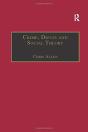 Crime, Drugs And Social Theory - Preview