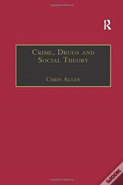 Capa do artigo Crime, Drugs And Social Theory