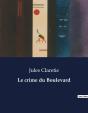 Crime Du Boulevard - . - Preview
