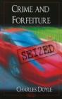 Crime & Forfeiture - Preview