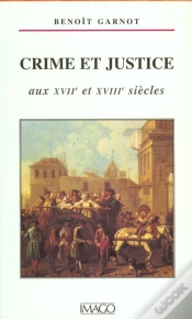 Capa do artigo Crime Et Justice Aux Xviie Et Xviiie Siècles
