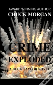 Capa do artigo Crime Exploded, A Buck Taylor Novel
