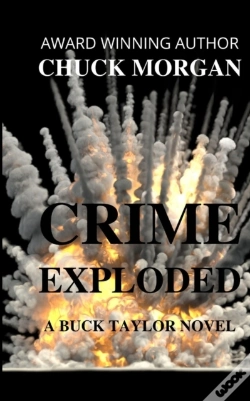 Capa do artigo Crime Exploded, A Buck Taylor Novel