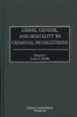 Crime, Gender, And Sexuality In Criminal Prosecutions - Preview