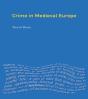 Crime In Medieval Europe - Preview