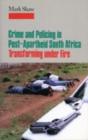 Crime In Post-Apartheid South Africa - Preview