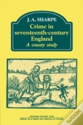 Crime In Seventeenth-Century England