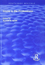 Crime In The Professions - Preview