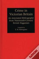 Crime In Victorian Britain