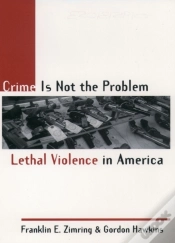 Capa do artigo Crime Is Not The Problem