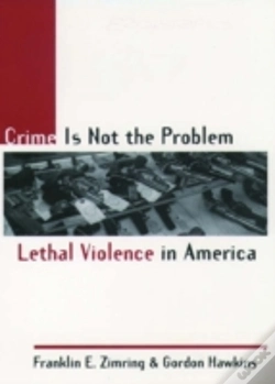Capa do artigo Crime Is Not The Problem