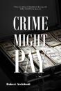 Crime Might Pay - Preview