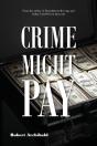 Crime Might Pay - Preview