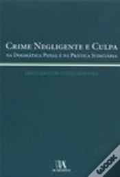 Capa do artigo Crime Negligente e Culpa