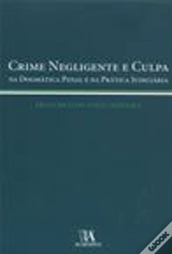 Capa do artigo Crime Negligente e Culpa