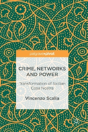 Crime, Networks And Power - Preview