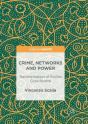 Crime, Networks And Power - Preview