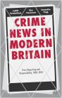 Crime News In Modern Britain - Preview