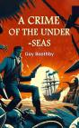 Crime Of The Under-Seas - Preview