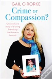 Crime Or Compassion?