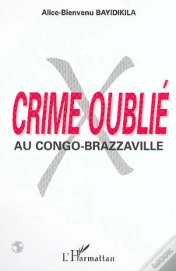 Capa do artigo Crime Oublie Au Congo Brazzaville