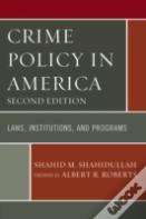 Crime Policy In America