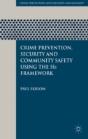 Crime Prevention, Security And Community Safety Using The 5is Framework - Preview
