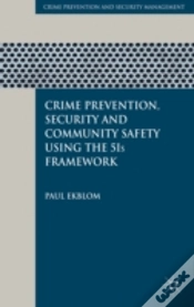 Capa do artigo Crime Prevention, Security And Community Safety Using The 5is Framework