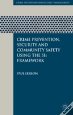 Capa do artigo Crime Prevention, Security And Community Safety Using The 5is Framework
