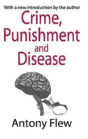 Crime, Punishment And Disease In A Relativistic Universe - Preview
