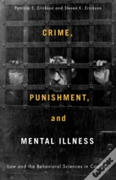 Crime, Punishment, And Mental Illness