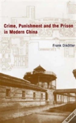 Capa do artigo Crime, Punishment And The Prison In China