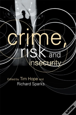 Capa do artigo Crime, Risk And Insecurity
