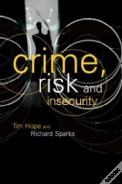 Capa do artigo Crime, Risk And Insecurity