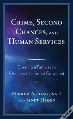 Capa do artigo Crime, Second Chances, And Human Services