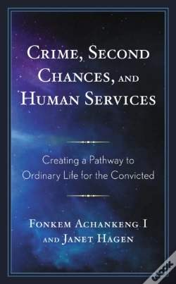 Capa do artigo Crime, Second Chances, And Human Services