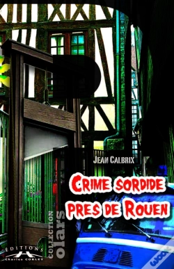 Capa do artigo Crime Sordide Pres De Rouen