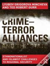Crime-Terror Alliances And The State