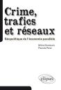 Crime, Trafics Et Réseaux. Géopolitique De L'Économie Parallèle - Preview