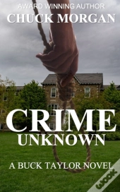 Crime Unknown, A Buck Taylor Novel (Book7)